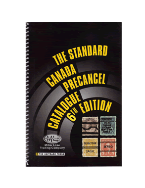 The Standard Canada Precancel Catalogue 6th Edition