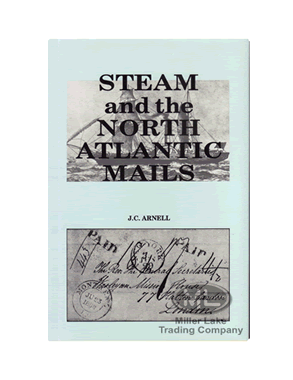 Steam and the North Atlantic Mails
